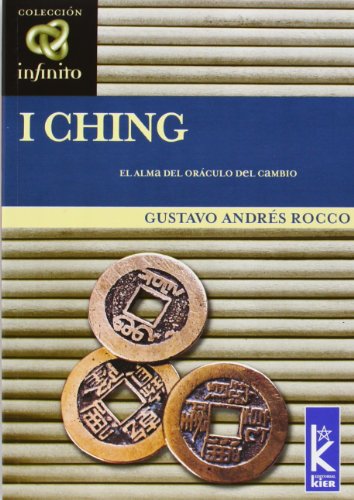Imagen de archivo de I Ching (Canal Infinito/ Infinite Channel) (Spanish Edition) a la venta por Ergodebooks