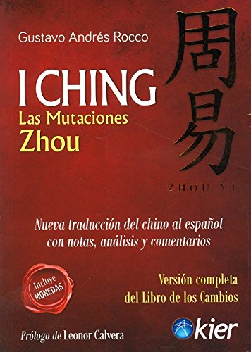 Imagen de archivo de I CHING - LAS MUTACIONES ZHOU a la venta por Libros nicos