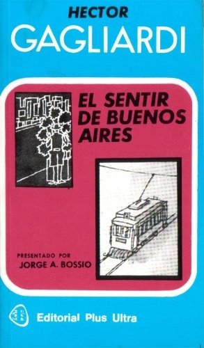 Stock image for El sentir de Buenos Aires for sale by SoferBooks