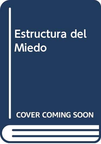 Beispielbild fr Estructura del Miedo (Spanish Edition) zum Verkauf von Zubal-Books, Since 1961