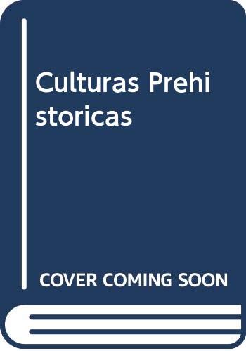 Stock image for Culturas Prehistoricas (Spanish Edition) for sale by Iridium_Books