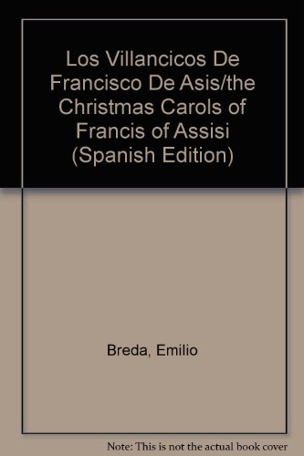 9789502107127: Los villancicos de Francisco de Ass/ The Christmas Carols of Francis of Assisi