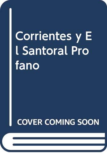 9789502109381: Corrientes y El Santoral Profano