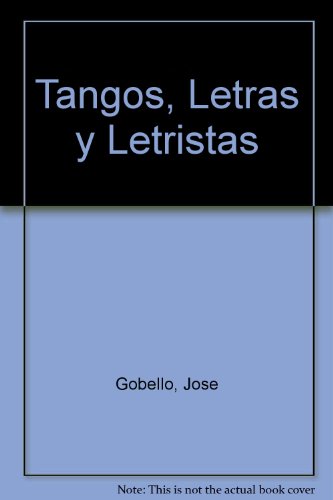 Stock image for Tangos, letras y letristas 2 for sale by SoferBooks