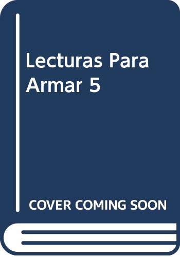 Lecturas Para Armar 5 (Spanish Edition) (9789502112718) by Unknown Author