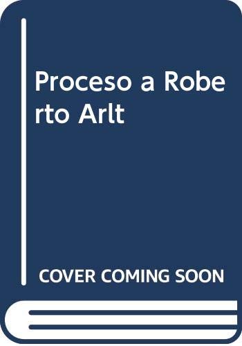 Stock image for proceso a roberto arlt goldar ernesto for sale by DMBeeBookstore