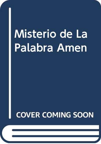 Beispielbild fr Libro el misterio de la palabra amen juan c basile plus ultra zum Verkauf von DMBeeBookstore