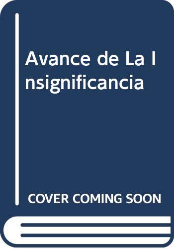 Stock image for Avance de La Insignificancia (Spanish Edition) for sale by Iridium_Books