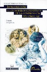 9789502308364: Introduccion a los modelos cognitivos de la comprension del lenguaje