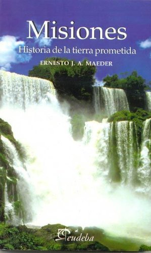 Imagen de archivo de Misiones: Historia de La Tierra Prometida (Spanish Edition) a la venta por Iridium_Books