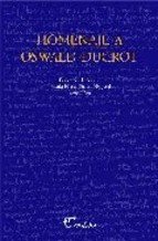 9789502313122: Homenaje a Oswald Ducrot (Spanish Edition)