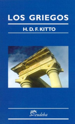 Stock image for Griegos, Los, De Kitto, Humphrey Davy Finley. Editorial Eudeba En Espa ol for sale by Libros del Mundo