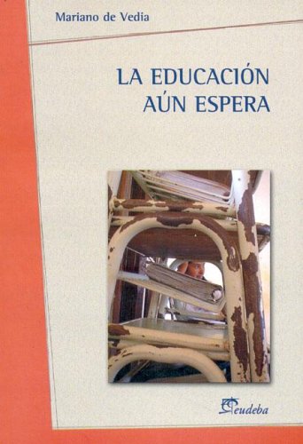 9789502313603: La Educacion Aun Espera