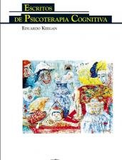 Imagen de archivo de Escritos De Psicoterapia Cognitiva - Eduardo Keegan, De Keegan, Eduardo., Vol. Volumen Unico. Editorial Eudeba, Tapa Blanda, Edici n 1 En Espa ol, 2007 a la venta por Juanpebooks