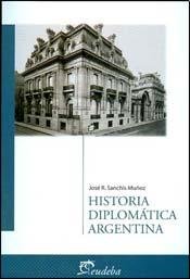 Imagen de archivo de HISTORIA DIPLOMATICA ARGENTINA (Spanish Edition) a la venta por HPB-Diamond