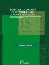 Beispielbild fr TEMAS DE GRAMATICA DEL ESPA?L COMO LENGUA EXTRANJERA (Spanish Edition) zum Verkauf von Irish Booksellers