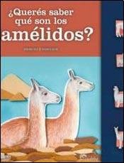 9789502320922: Quieres Saber Que Son Los Camelidos?