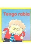 Tengo Rabia/I'm Angry (Coleccion "Mis Emociones"/My Emotions Series) (Spanish Edition) (Coleccion "Mis Emociones"/My Emotions Series) (9789502406411) by Brian Moses
