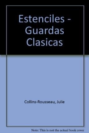 Stock image for Estenciles - Guardas Clasicas (Spanish Edition) for sale by Iridium_Books