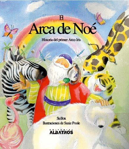 El Arca de Noe (Spanish Edition) (9789502409337) by Su Box; Susie Poole