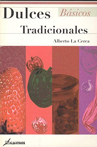 9789502410524: Dulces tradicionales (Basicos) (Spanish Edition)