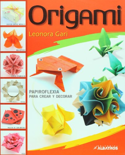 Beispielbild fr Origami: Papiroflexia para crear y decorar/ Origami to Create and Decorate (Spanish Edition) zum Verkauf von ThriftBooks-Atlanta