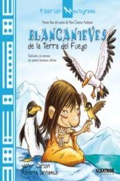 9789502412597: Blancanieves de la Tierra del Fuego / Snow White White from Land of Fire