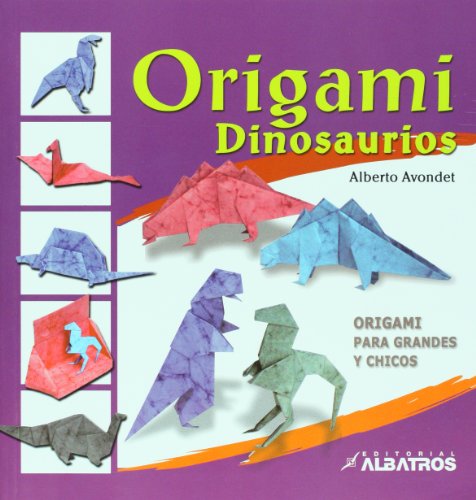 Stock image for Origami. Dinosaurios (Spanish EditionAlberto Avondet for sale by Iridium_Books