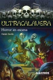 Imagen de archivo de Horror En Escena - Ultracalavera, De Fabi n Sevilla. Editorial Sin Editorial En Espa ol a la venta por Juanpebooks