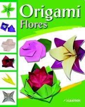 Stock image for ORIGAMI: FLORES for sale by Libros nicos