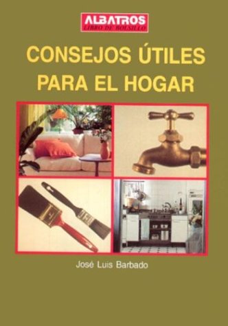 Imagen de archivo de consejos utiles para el hogar barbado albatros c2 a la venta por DMBeeBookstore