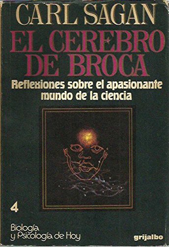 Beispielbild fr El Cerebro de Broca : Reflexiones sobre el apasionante mundo de la ciencia zum Verkauf von Lauso Books