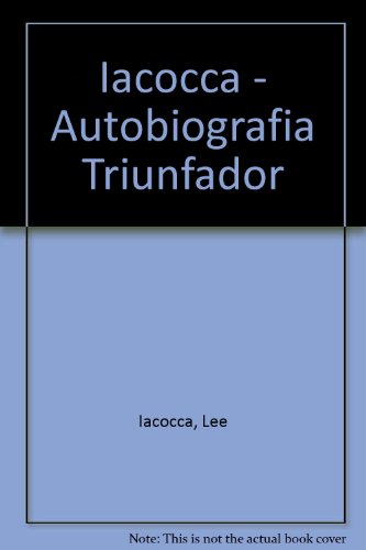 9789502800653: Iacocca - Autobiografia Triunfador