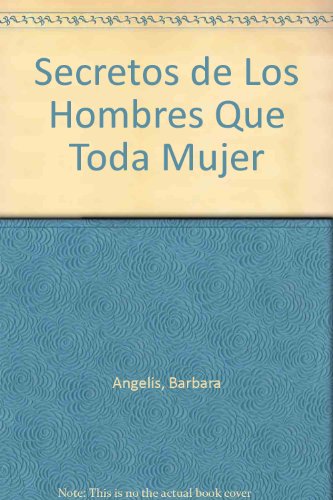 9789502802008: Secretos de Los Hombres Que Toda Mujer