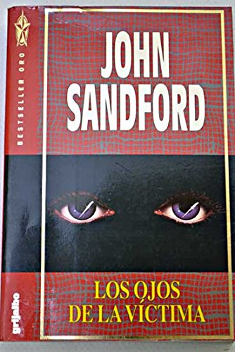 Los Ojos de La Victima (Spanish Edition) (9789502802305) by Sandford, John