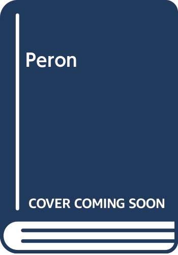 Peron (Spanish Edition) (9789502802459) by Joseph A. Page