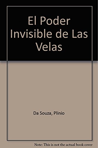 Stock image for El poder invisible de las velas / The Invisible Power of the Sail for sale by Hawking Books