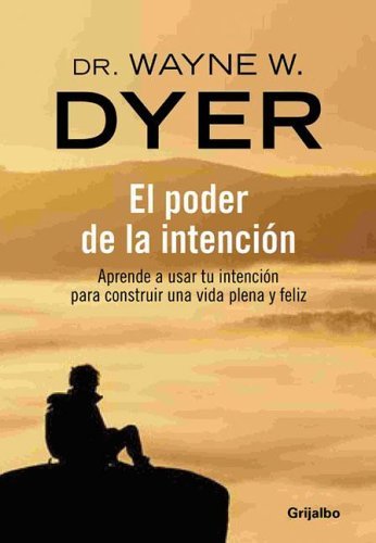 9789502803753: El Poder De La Intencion / The Power of Intention