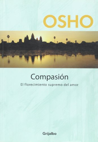 9789502804316: Compasion. El florecimiento supremo del amor (Spanish Edition)