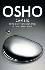 Imagen de archivo de Cambio Como Convertir Una Crisis En Una Oportunidad - Osho a la venta por Juanpebooks