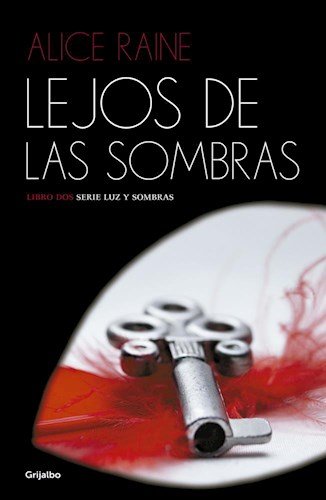 Imagen de archivo de Lejos De Las Sombras - Serie Luz Y Sombras 2 - Alice Raine a la venta por Libros del Mundo