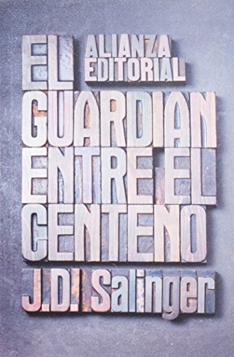 Imagen de archivo de GUARDIAN ENTRE EL CENTENO, EL (Spanish Edition) a la venta por SoferBooks