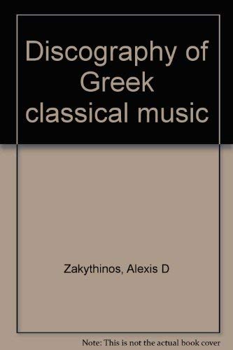 DISCOGRAPHY OF GREEK CLASSICAL MUSIC