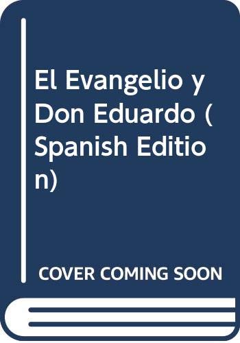 Stock image for El Evangelio y don Eduardo. for sale by Ventara SA