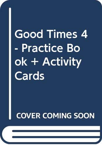 Stock image for Good Times 4 - Practice Book + Activity Cards (Spanish Edition) for sale by Iridium_Books
