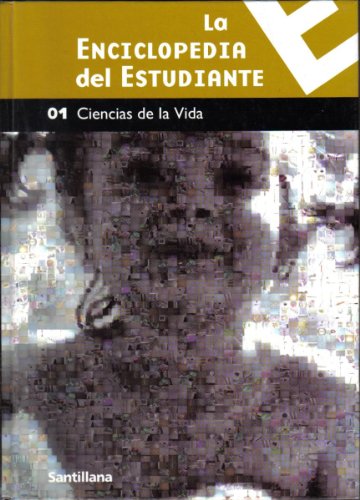 Imagen de archivo de ENCICLOPEDIA DEL ESTUDIANTE 01 CIENCIAS DE LA VIDA , LA a la venta por HPB-Red