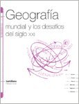 Stock image for geografia mundial y los desafios del siglo 21 14c Ed. 2008 for sale by LibreriaElcosteo