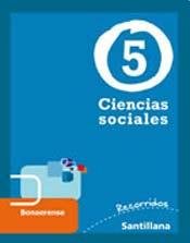 9789504623793: CIENCIAS SOCIALES 5 BONAERENSE - SERIE RECORRIDOS (Spanish Edition)