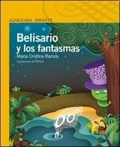 Beispielbild fr Belisario Y Los Fantasmas zum Verkauf von WorldofBooks