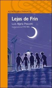 Stock image for Lejos De Frin (serie Naranja) (10 A os) - Pescetti Luis Mar for sale by Libros del Mundo